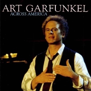 ART GARFUNKEL - ACROSS AMERICA