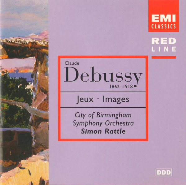 SIMON RATTLE - DEBUSSY : JEUX / IMAGES [RED LINE]
