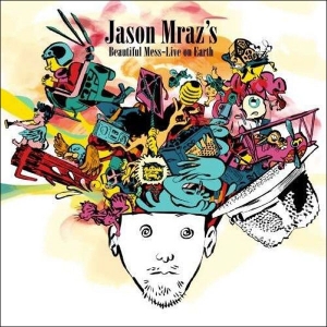 JASON MRAZ - BEAUTIFUL MESS: LIVE ON EARTH