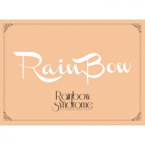 RAINBOW(레인보우) - 1집 RAINBOW SYNDROME [Part.1]