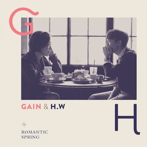 GAIN/CHO HYUNG WOO(H.W) - ROMANTIC SPRING
