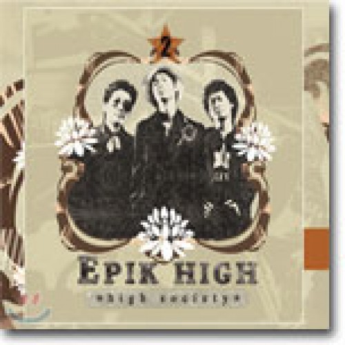 EPIK HIGH - HIGH SOCIETY