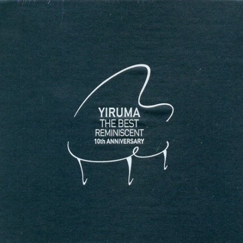 이루마(YIRUMA) - THE BEST-REMINISCENT: 10TH ANNIVERSARY