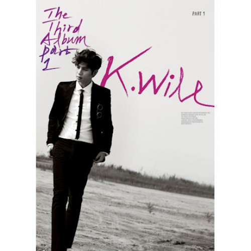 K.WILL(케이윌) - THE THIRD ALBUM PART 1