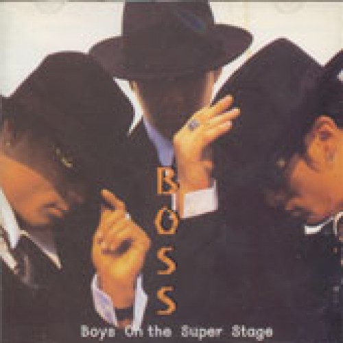 BOSS(보스) - 1집 Boys On The Super Stage