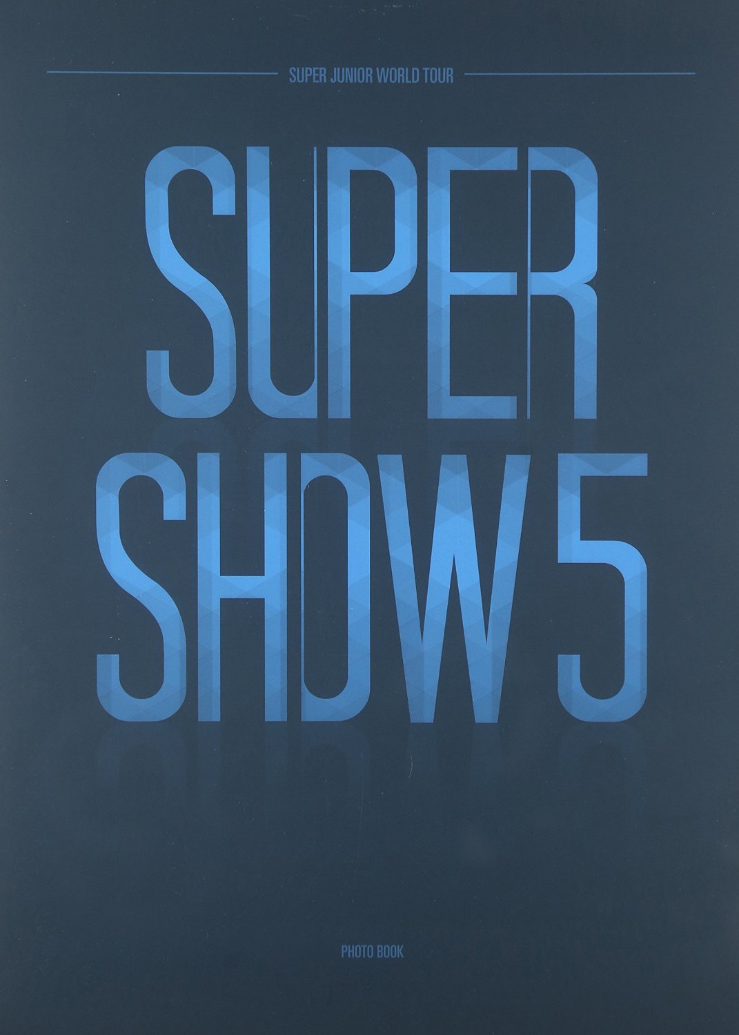 SUPER JUNIOR - WORLD TOUR SUPER SHOW5 Concert Photobook