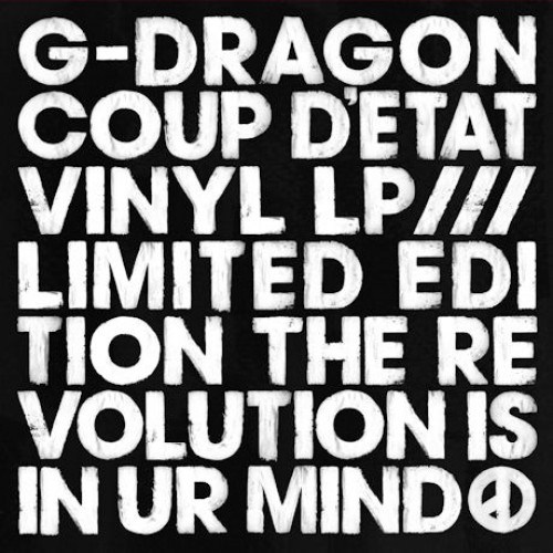 G-DRAGON(지드래곤) - COUP D'E TAT: THE REVOLUTION IS IN UR MIND [LIMITED EDITION] [LP] [친필넘버링 8,888 한정반]