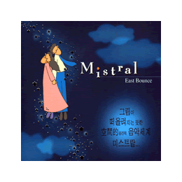 MISTRAL - EAST BOUNCE