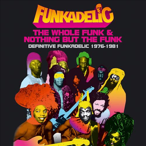 FUNKADELIC - THE WHOLE FUN & NOTHING BUT THE FUNK [수입] 