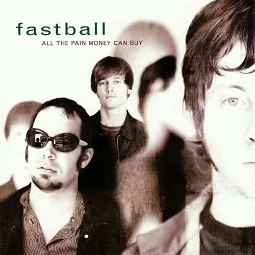 FASTBALL - ALL THE PAIN MONEY CAN BUY