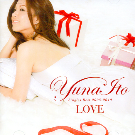 YUNA ITO(이토 유나) - LOVE: SINGLES BEST 2005-2010 