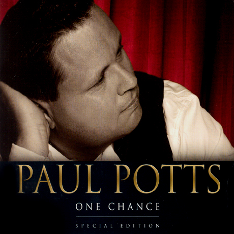 PAUL POTTS - ONE CHANCE [SPECIAL EDITION]