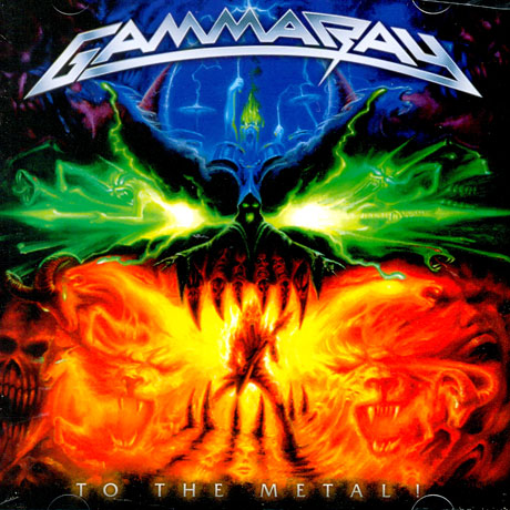 GAMMA RAY - TO THE METAL 