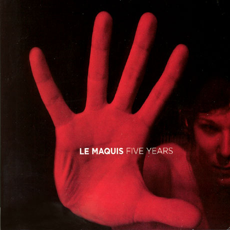 V.A - LE MAQUIS FIVE YEARS