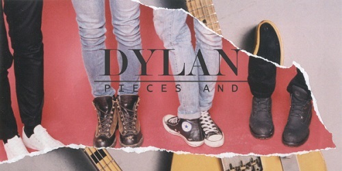 DYLAN - PIECES AND