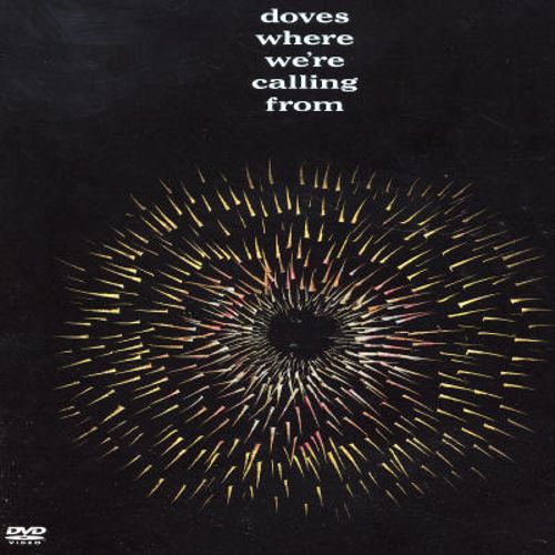 DOVES - DOVES/ WHERE WE`RE CALLING FROM [수입]