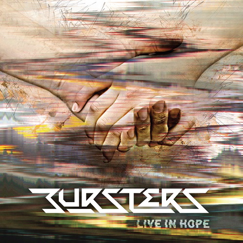 BURSTERS - LIVE IN HOPE