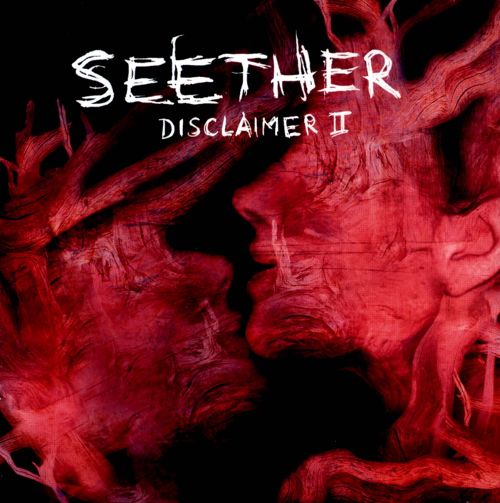 SEETHER - DISCLAIMER 2