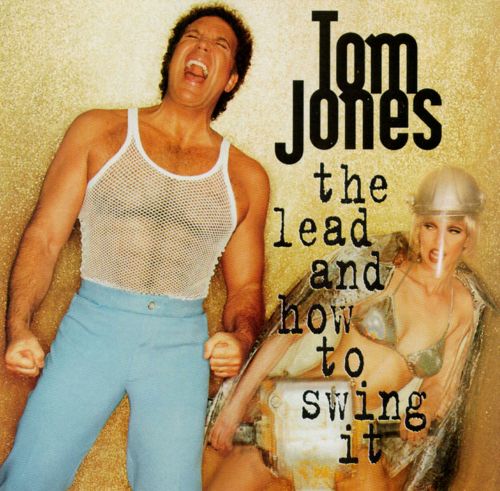TOM JONES - THE LEAD & HOW TO SWING IT