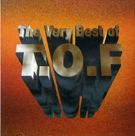 T.O.F - THE VERY BEST OF T.O.F