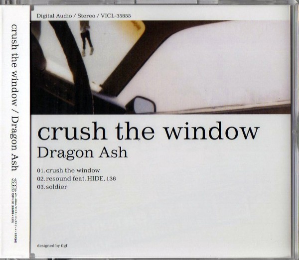 DRAGON ASH - CRUSH THE WINDOW (SINGLE)