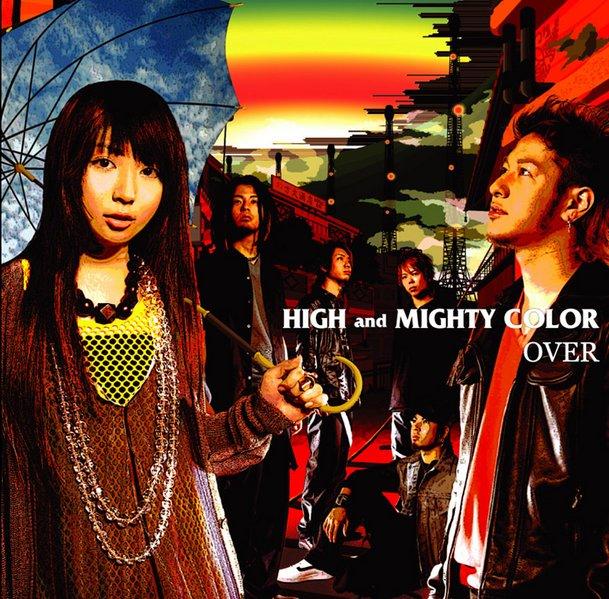 HIGH AND MIGHTY COLOR - OVER [수입]