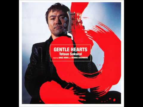 TETSUO SAKURAI - GENTLE HEARTS