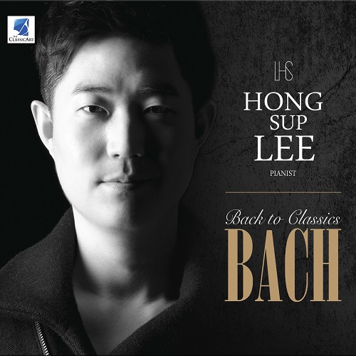 LEE HONG SUP - Back to Classics BACH