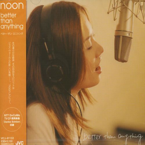 NOON - BETTER THAN ANYTHING