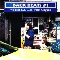 MAKI OHGURO(오구로 마키) - BACK BEATS #1
