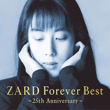 ZARD(자드) - FOREVER BEST [25TH ANNIVERSARY]