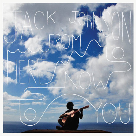 JACK JOHNSON - FROM HERE TO NOW TO YOU [디지팩]
