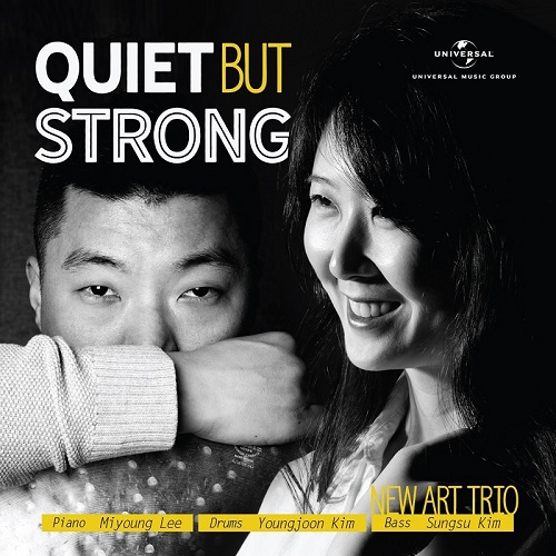 NEW ART TRIO - QUIET BUT STRONG
