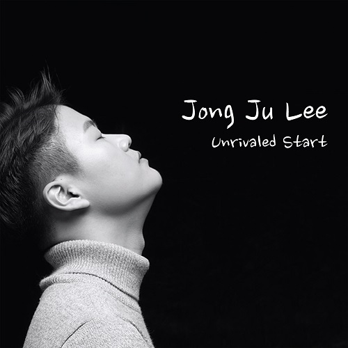 JONG JU LEE - UNRIVALED START