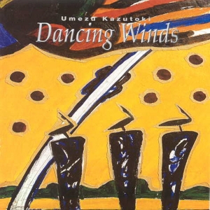 UMEZU KAZUTOKI - DANCING WINDS