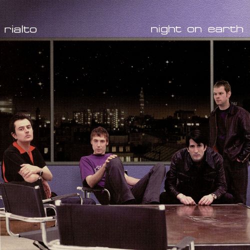RIALTO - NIGHT ON EARTH