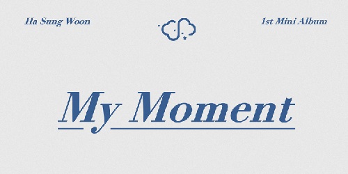 HA SUNG WOON - MY MOMENT [Daily Ver.]