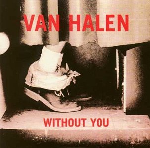 VAN HALEN - WITHOUT YOU (SINGLE)
