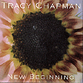 TRACY CHAPMAN - NEW BEGINNING