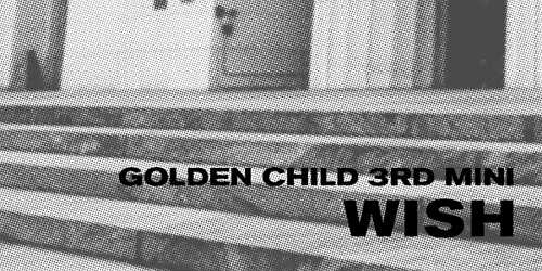 GOLDEN CHILD - WISH [B Ver.] 