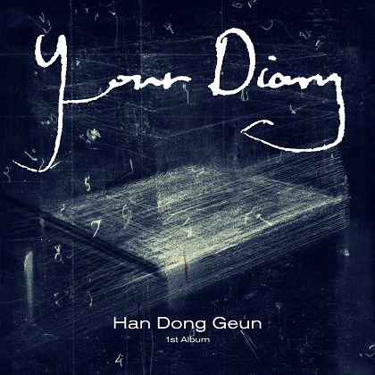 HAN DONG GEUN - YOUR DIARY