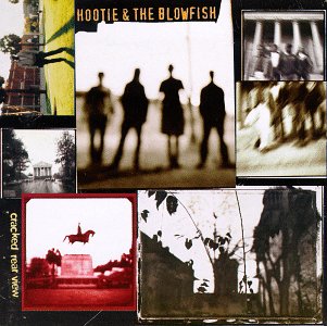 HOOTIE AND THE BLOWFISH - CRACKED REAR VIEW