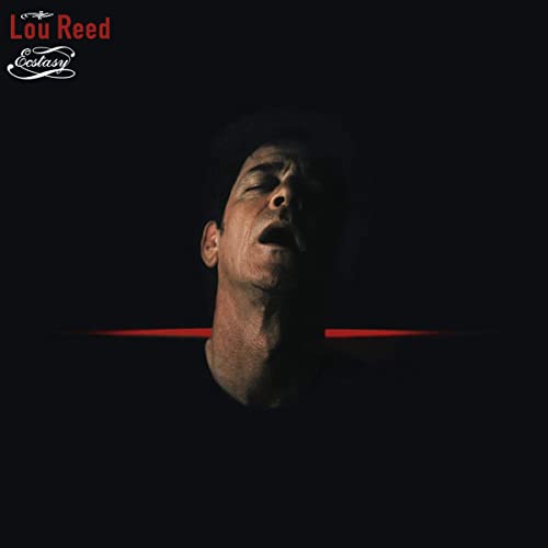 LOU REED - ECSTACY