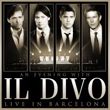 IL DIVO - AN EVENING WITH IL DIVO: LIVE IN BARCELONA