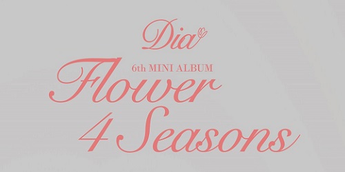 DIA - FLOWER 4 SEASONS [Flower Ver.]