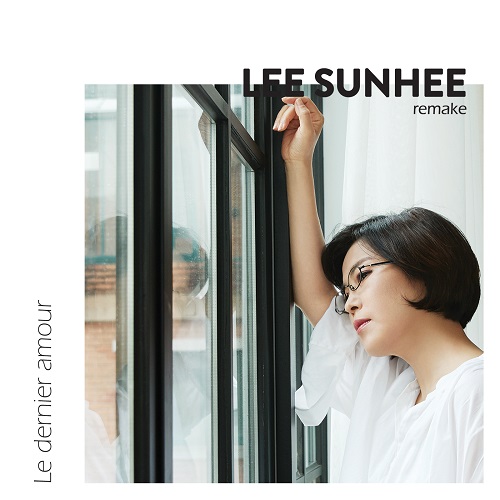 LEE SUN HEE - Remake Album LE DERNIER AMOUR