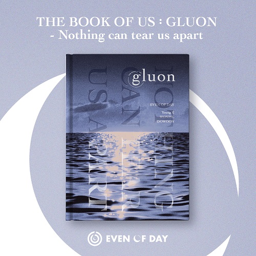DAY6(Even of Day) - THE BOOK OF US : GLUON - Nothing can tear us apart