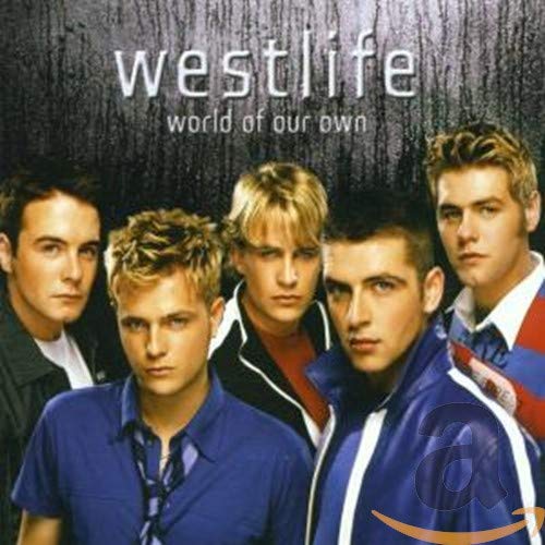 WESTLIFE - WORLD OF OUR OWN