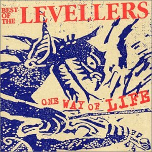 LEVELLERS - ONE WAY OF LIFE THE BEST OF