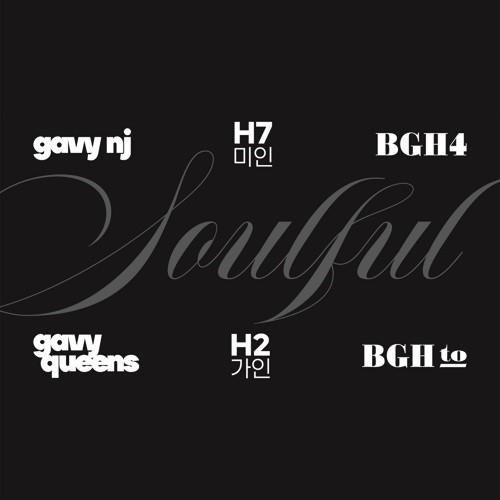 gavy nj, gavy queens, H7미인, H2가인, BGH4, BGH to - Soulful [USB]